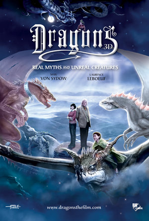 Dragons: Real Myths and Unreal Creatures - 2D/3D - Posters