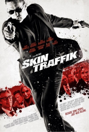 Skin Traffik - Sein letzter Auftrag - Plakate