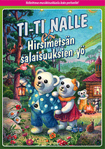 Ti-Ti Nalle ja Hirsimetsän salaisuuksien yö - Plakate