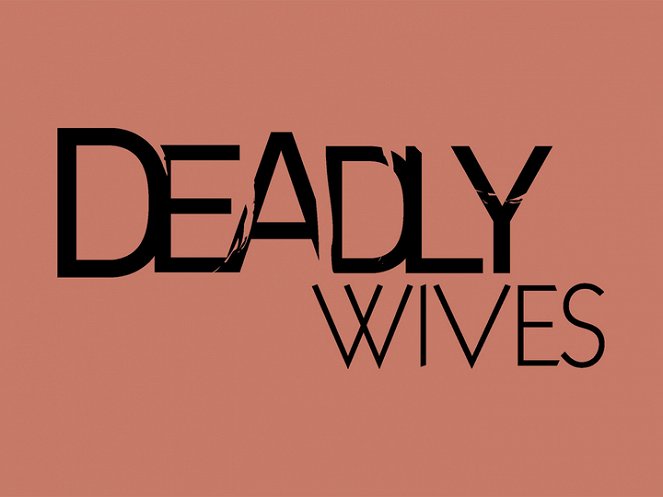 Deadly Wives - Posters