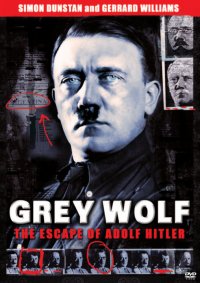 Grey Wolf: Hitler's Escape to Argentina - Julisteet