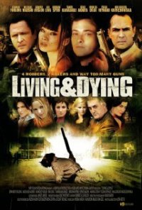 Living & Dying - Julisteet