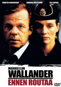 Wallander - Season 1 - Wallander - Ennen routaa - Julisteet