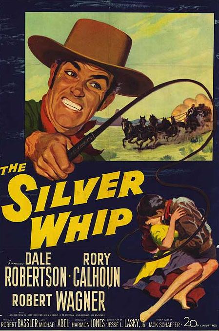 The Silver Whip - Plakátok
