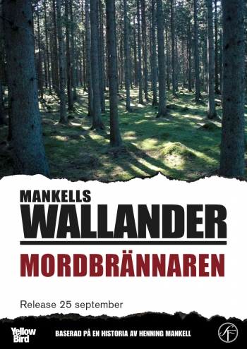 Mankells Wallander - Mankells Wallander - Mordbrenner - Plakate