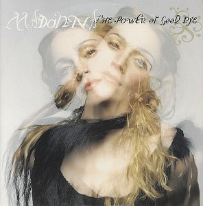 Madonna: The Power of Good-Bye - Carteles