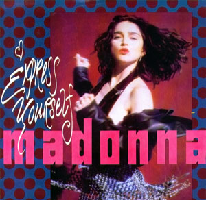 Madonna: Express Yourself - Affiches