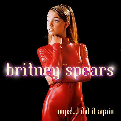 Britney Spears: Oops!... I Did It Again - Carteles