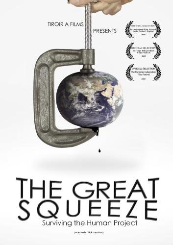 The Great Squeeze: Surviving the Human Project - Julisteet