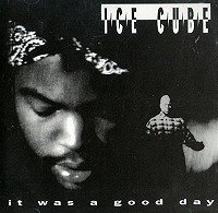 Ice Cube: It Was a Good Day - Julisteet