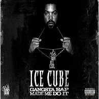 Ice Cube - Gangsta Rap Made Me Do It - Carteles