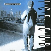Ice Cube - You Know How We Do It - Plagáty