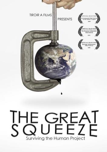 The Great Squeeze: Surviving the Human Project - Plakáty