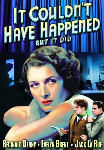 It Couldn't Have Happened - But It Did - Affiches