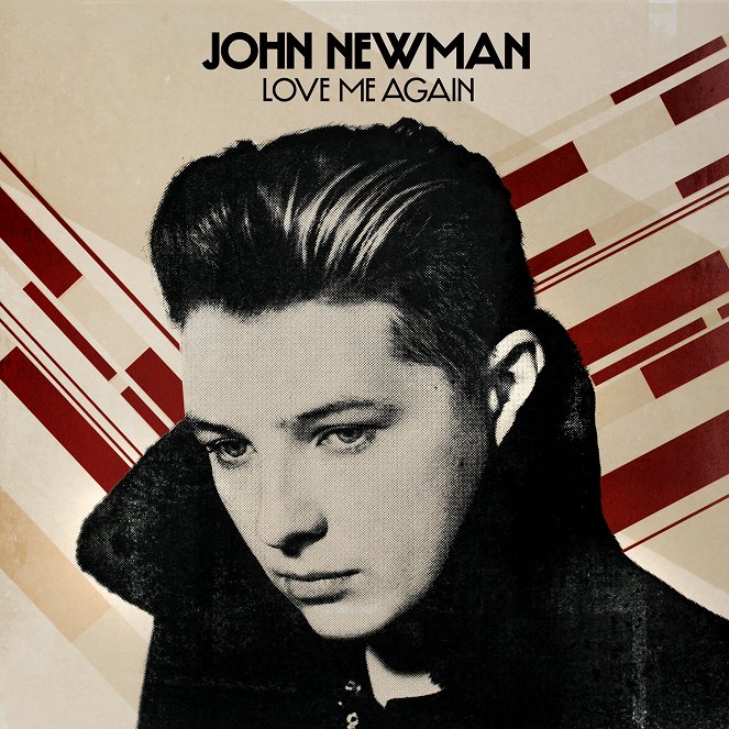 John Newman - Love Me Again - Julisteet