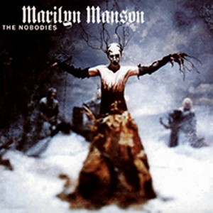 Marilyn Manson - The Nobodies - Cartazes