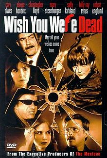 Wish You Were Dead - Affiches