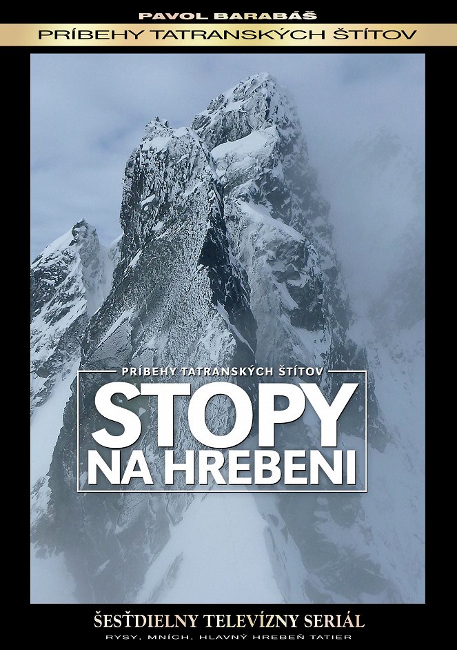 Príbehy tatranských štítov - Príbehy tatranských štítov - Stopy na hrebeni - Plakate