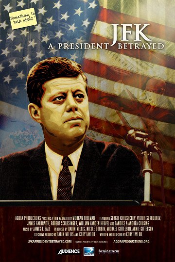 JFK: A President Betrayed - Carteles