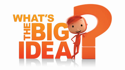 What's The Big Idea? - Plakate