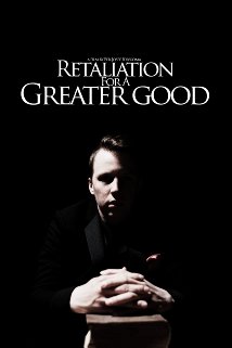 Retaliation for a Greater Good - Posters
