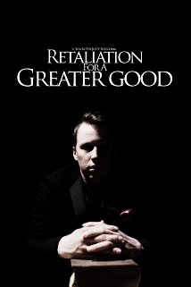 Retaliation for a Greater Good - Cartazes