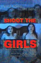Shoot the Girls - Cartazes