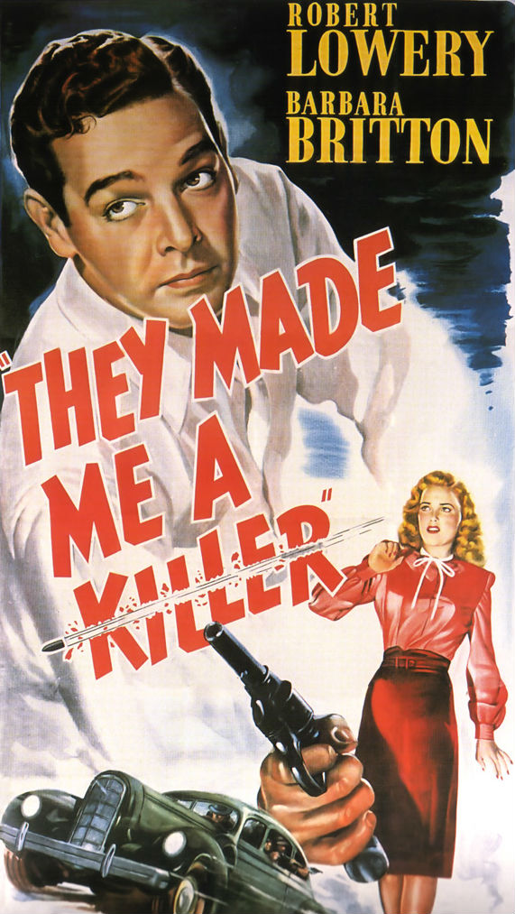 They Made Me a Killer - Carteles