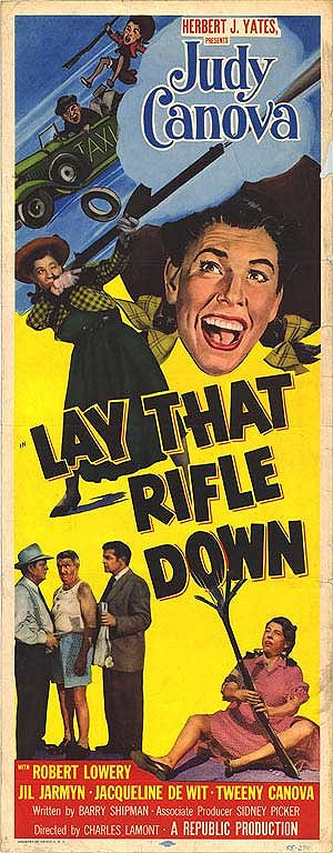 Lay That Rifle Down - Posters