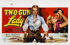 Two-Gun Lady - Posters