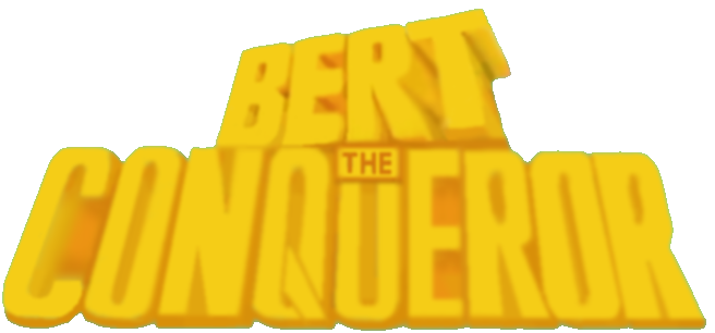Bert the Conqueror - Plakaty