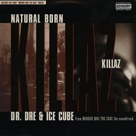 Dr. Dre feat. Ice Cube: Natural Born Killaz - Plakate