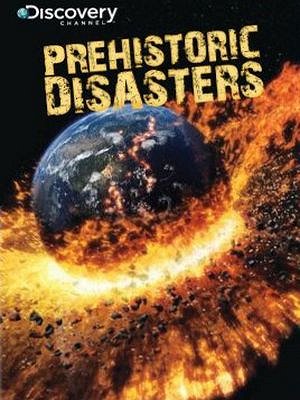 Prehistoric Disasters - Carteles