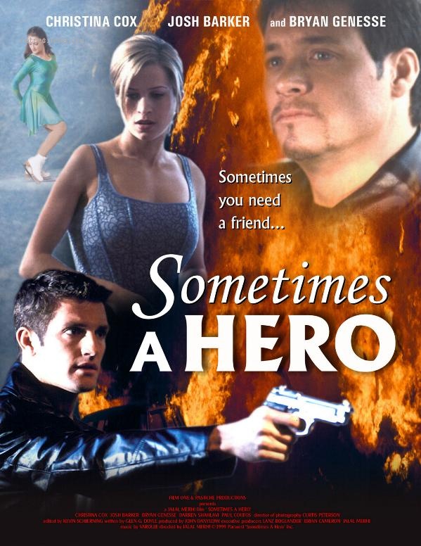 Sometimes a Hero - Affiches