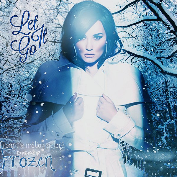 Demi Lovato - Let It Go - Cartazes