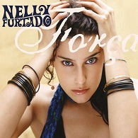 Nelly Furtado - Forca - Carteles