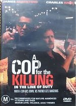 In the Line of Duty: A Cop for the Killing - Julisteet