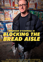 Brendan O'Connell is Blocking the Bread Aisle - Julisteet