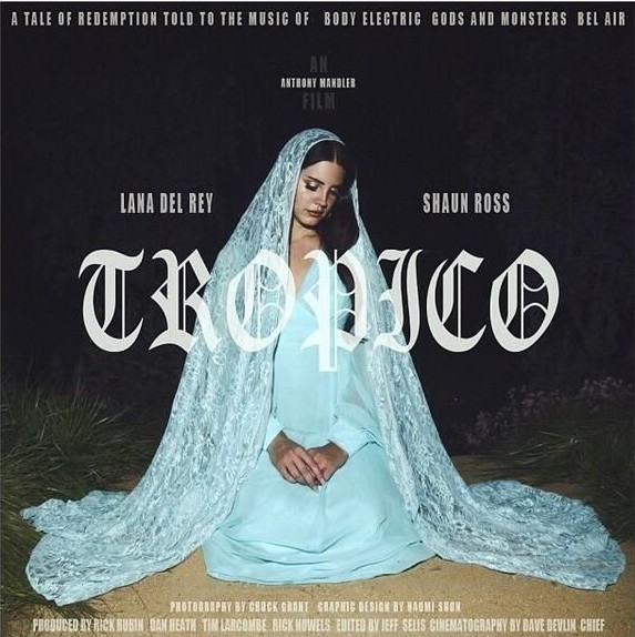 Lana Del Rey - Tropico - Plakátok