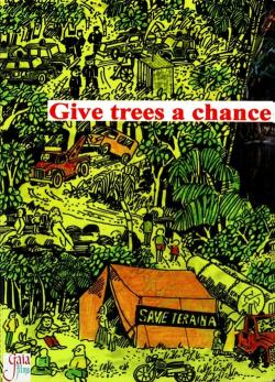 Give Trees a Chance: The Story of Terania Creek - Plakate