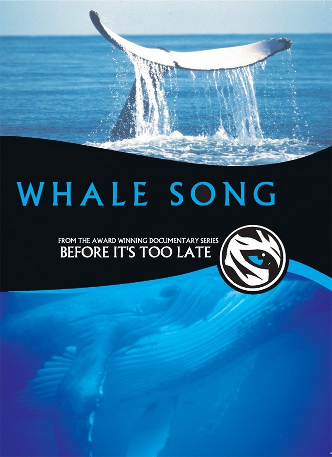 Before It's Too Late: WhaleSong - Julisteet