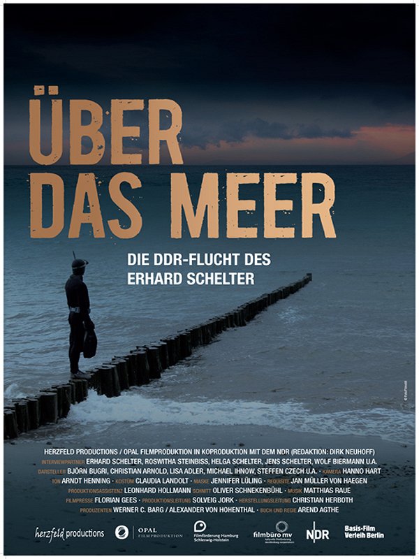 Über das Meer - Die DDR-Flucht des Erhard Schelter - Plakate