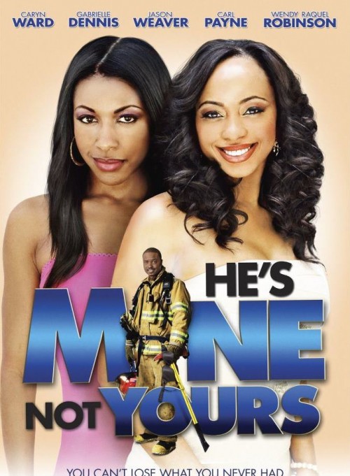 He's Mine Not Yours - Affiches