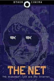 The Net: The Unabomber, LSD and the Internet - Posters