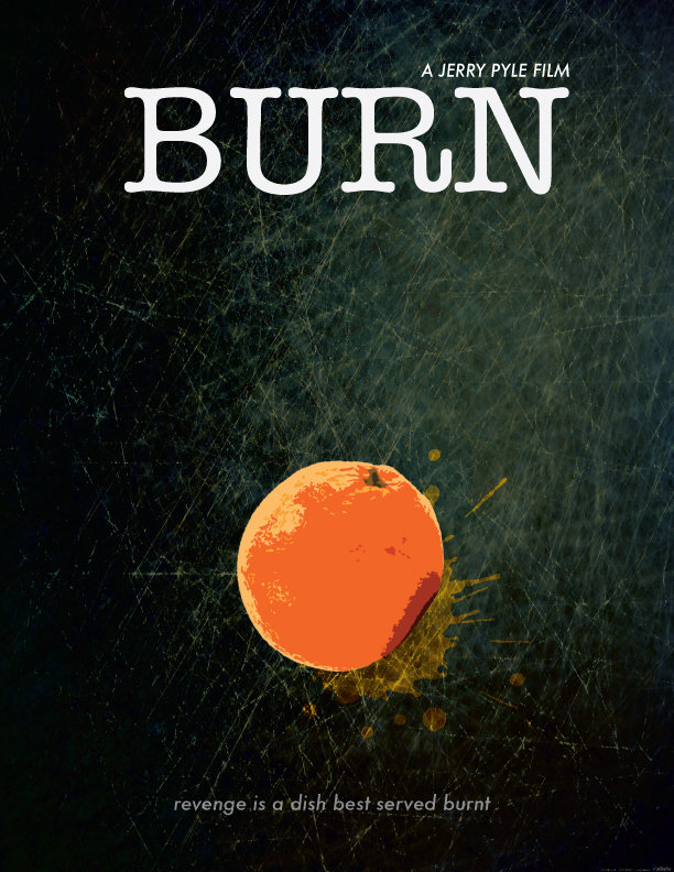 Burn - Plakátok