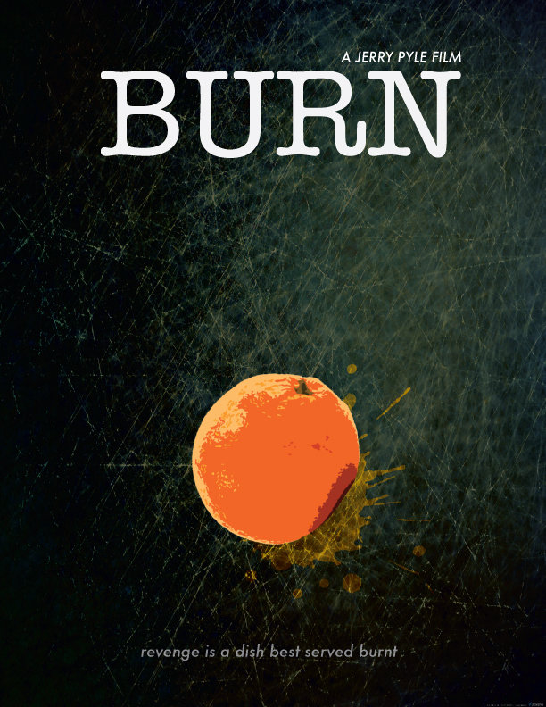 Burn - Plakate