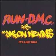 Run-D.M.C. vs. Jason Nevins: It's Like That - Posters