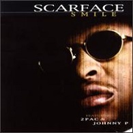 Scarface feat. Tupac Shakur, Johnny P.: Smile - Affiches