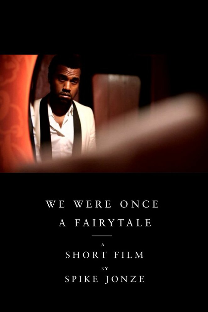 We Were Once a Fairytale - Affiches
