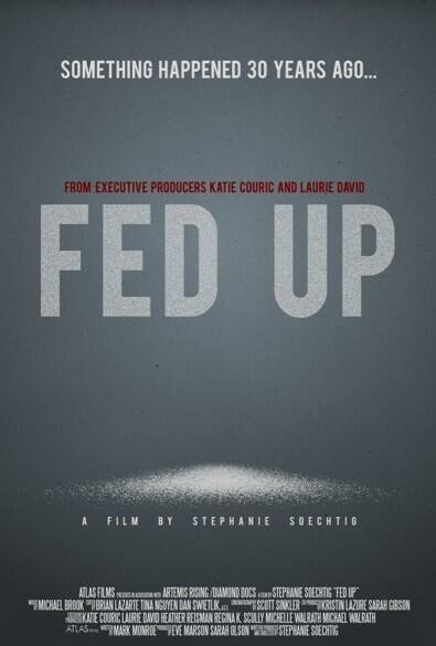 Fed Up - Affiches